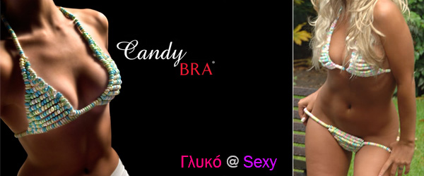      - Candy Bra
